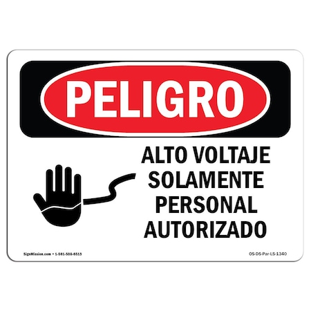 OSHA Danger, High Voltage Authorized Personnel Spanish, 5in X 3.5in Decal, 10PK